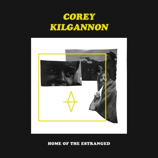 Corey Kilgannon - Home of the Estranged Cover FINAL